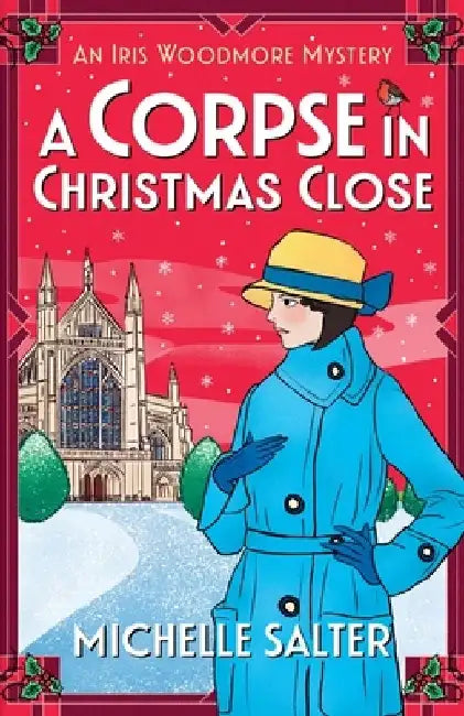 A Corpse in Christmas Close by Michelle Salter