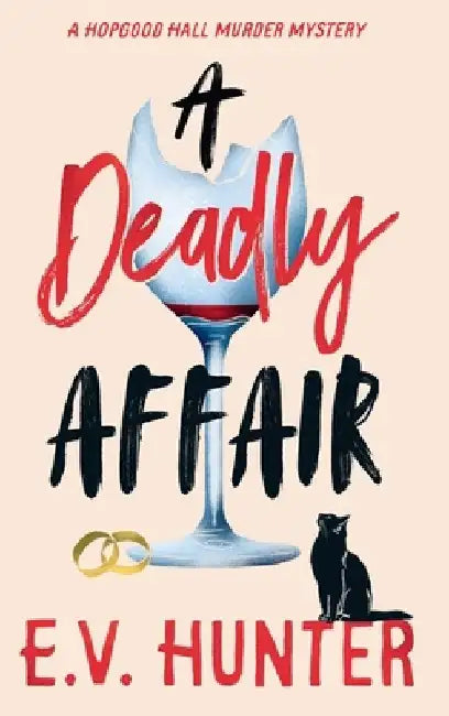 A Deadly Affair by E. V. Hunter