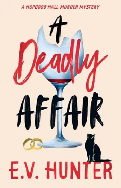 A Deadly Affair by E. V. Hunter