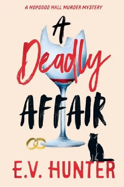 A Deadly Affair by E. V. Hunter