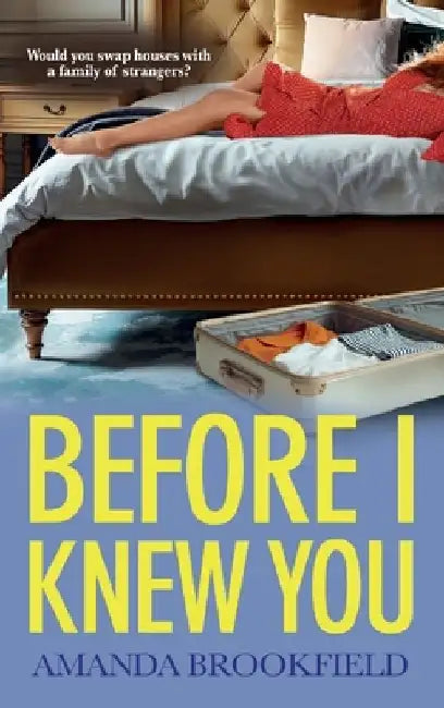 Before I Knew You by Amanda Brookfield