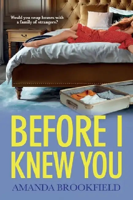 Before I Knew You by Amanda Brookfield