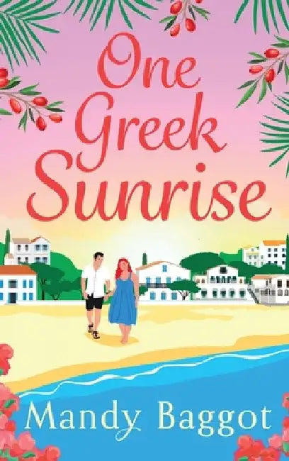 One Greek Sunrise by Mandy Baggot