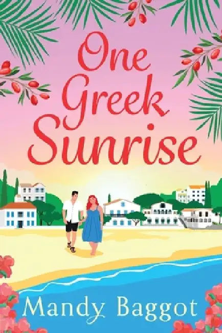 One Greek Sunrise by Mandy Baggot