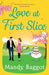 Love at First Slice by Mandy Baggot