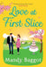 Love at First Slice by Mandy Baggot