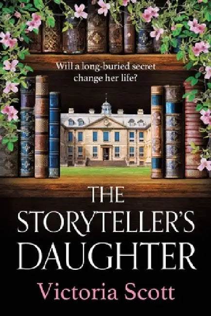 The Storyteller's Daughter by Victoria Scott
