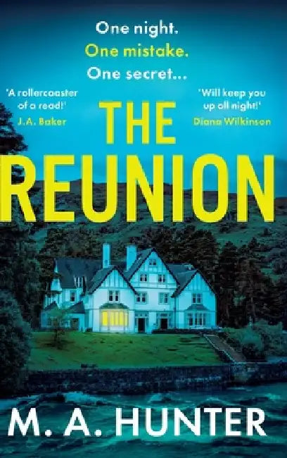 The Reunion by M. A. Hunter