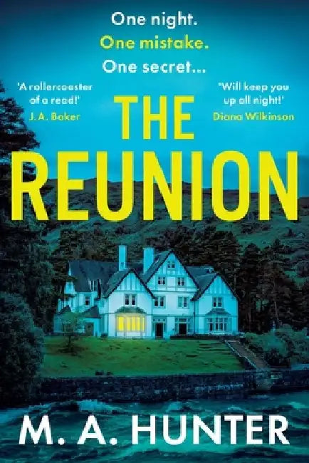 The Reunion by M. A. Hunter