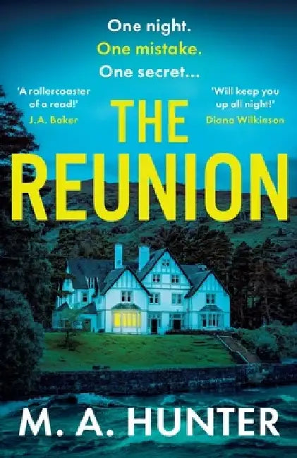 The Reunion by M. A. Hunter