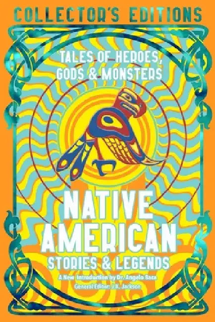 Native American Stories & Legends by Angelo Baca