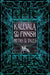Kalevala & Finnish Myths & Tales: Epic Tales by Flame Tree Studio (Literature and Scienc, Tiina Porthan