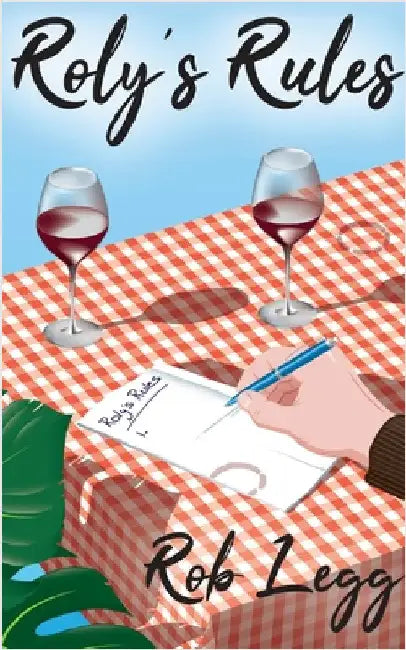 Roly's Rules by Legg, Rob