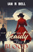 The Beauty and the Blood by Ian R. Bell