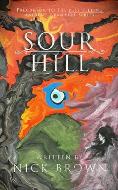 Sour Hill by Brown, Nick