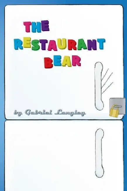 The Restaurant Bear by Gabriel Langley