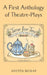 A First Anthology of Theatre-Plays by Moray, Austen