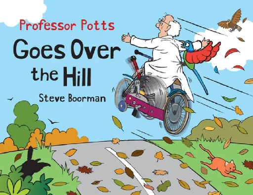 Professor Potts Goes Over the Hill by Steve Boorman