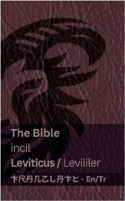 The Bible (Leviticus) / İncil (Levililer): Tranzlaty English Türkçe by Kjv