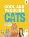 Cool and Peculiar Cats: An Illustrated Guide by Eliza Jeffery