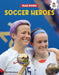 Soccer Heroes by Paul Stevenson