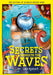 Secrets Beneath the Waves: How the Seas Shape Our World by Claire Appleyard, Mauro Marchesi