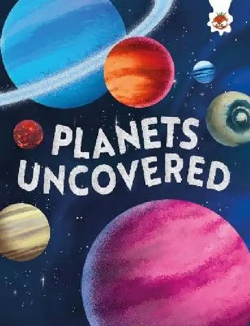 Planets Uncovered by Kate Comisso
