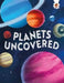 Planets Uncovered by Kate Comisso