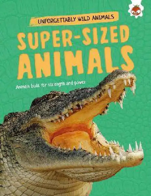 Super-Sized Animals by Emily Kington