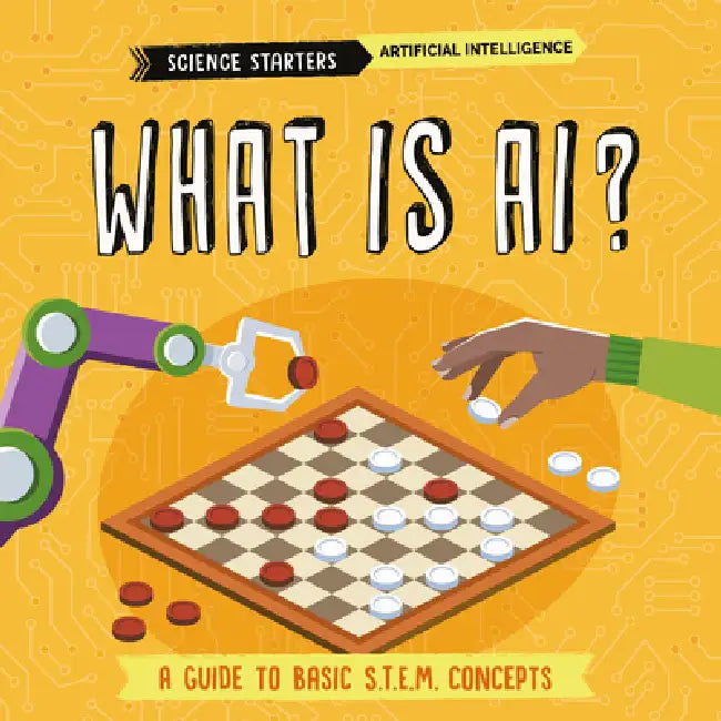 What Is Ai? by Nancy Dickmann, Supriya Sahai