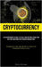 Cryptocurrency: A Straightforward Tutorial That Will Teach You How To Make Your Very First Investment In Bitcoin Or Ethereum Today (Managing Your Way by Hinteregger, Klemens