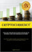 Cryptocurrency: A Complete Guide To Making Money With Cryptocurrency How To Make Money With Cryptocurrency: A Complete Guide To Making Money With Cryp by Visentin, Angiolo