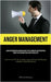 Anger Management: Advice For Women On Handling Anger In Relationships And Preventing Fights That Can Ruin Your Happily Ever After (Instruments For Ove by Katsanos, Alkiviadis