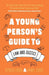 A Young Person's Guide to Law and Justice by Daniel Sokol