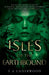 Isles of the Earthbound by E A Underwood
