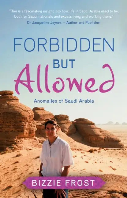 Forbidden but Allowed by Bizzie Frost