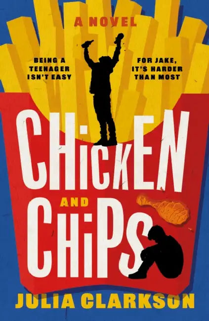 Chicken and Chips by Julia Clarkson