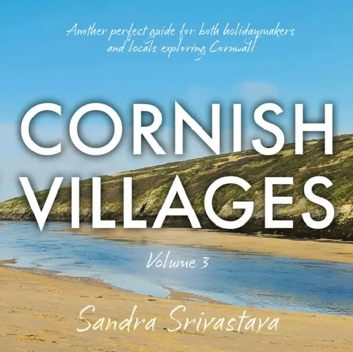 Cornish Villages Volume 3 by Sandra Srivastava