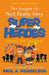 The League of Not Really Very Super Heroes Saves the World! by Paul A. Mendelson