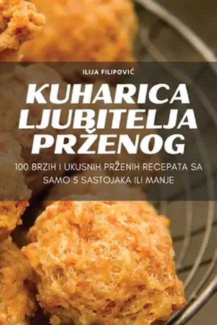 Kuharica Ljubitelja Przenog by Ilija Filipovic