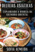 Delícias Asiáticas: Explorando a Riqueza da Culinária Oriental by Sofia Almeida