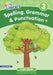 Spelling, Grammar & Punctuation Pupil Book 3: In Print Letters by Sue Lloyd, Sara Wernham