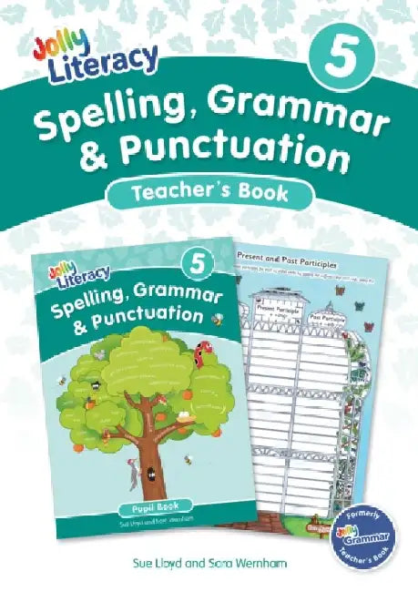 Spelling, Grammar & Punctuation Teacher’s Book 5: In Precursive Letters by Sue Lloyd, Sara Wernham