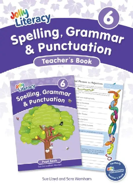 Spelling, Grammar & Punctuation Teacher’s Book 6: In Precursive Letters by Sue Lloyd, Sara Wernham