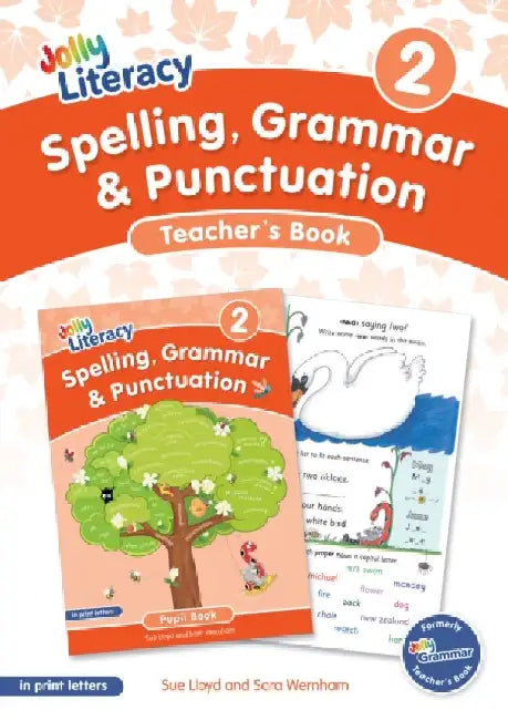 Spelling, Grammar & Punctuation Teacher’s Book 2: In Print Letters by Sue Lloyd, Sara Wernham