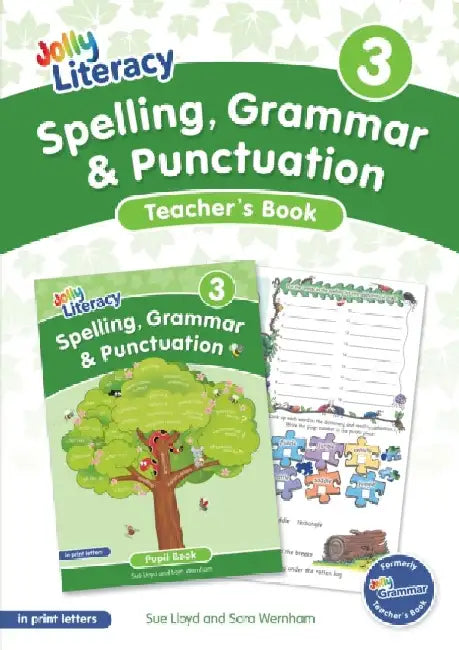Spelling, Grammar & Punctuation Teacher’s Book 3: In Print Letters by Sue Lloyd, Sara Wernham