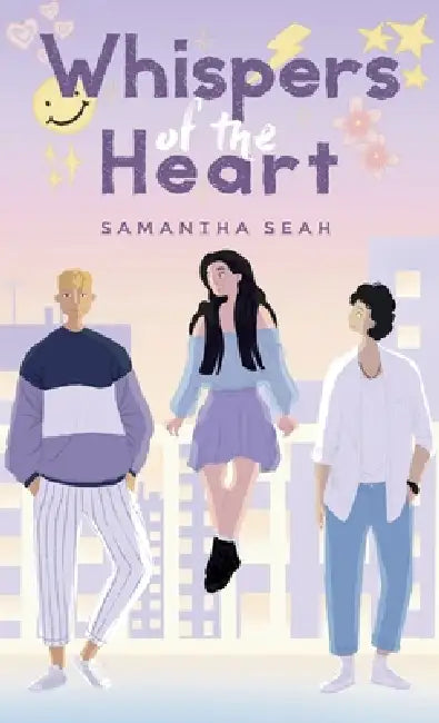 Whispers of the Heart by Samantha Seah