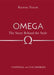 Omega: The Story Behind the Style by Rachael Taylor