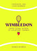 Wimbledon: From Tennis Action to Courtside Fashion by Jessica Bumpus
