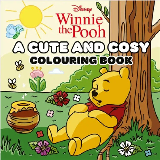 Disney Winnie the Pooh: A Cute and Cosy Colouring Book by Walt Disney